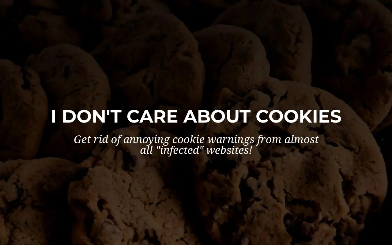 I don't care about cookies